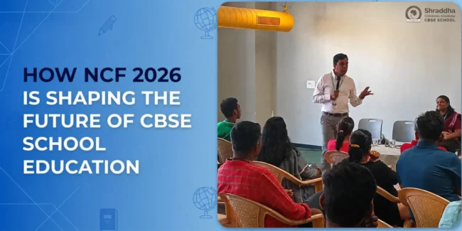 NCF 2026 shaping CBSE learning